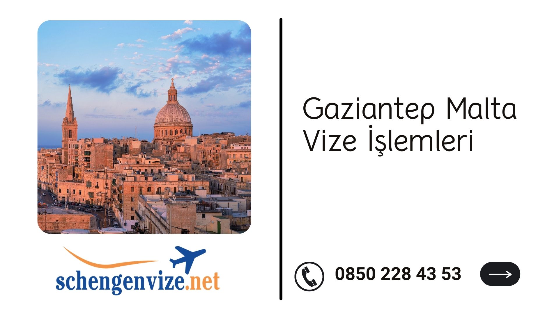 Gaziantep Malta Vize İşlemleri