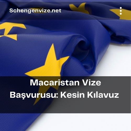 Macaristan Vize Başvurusu: Kesin Kılavuz 2021