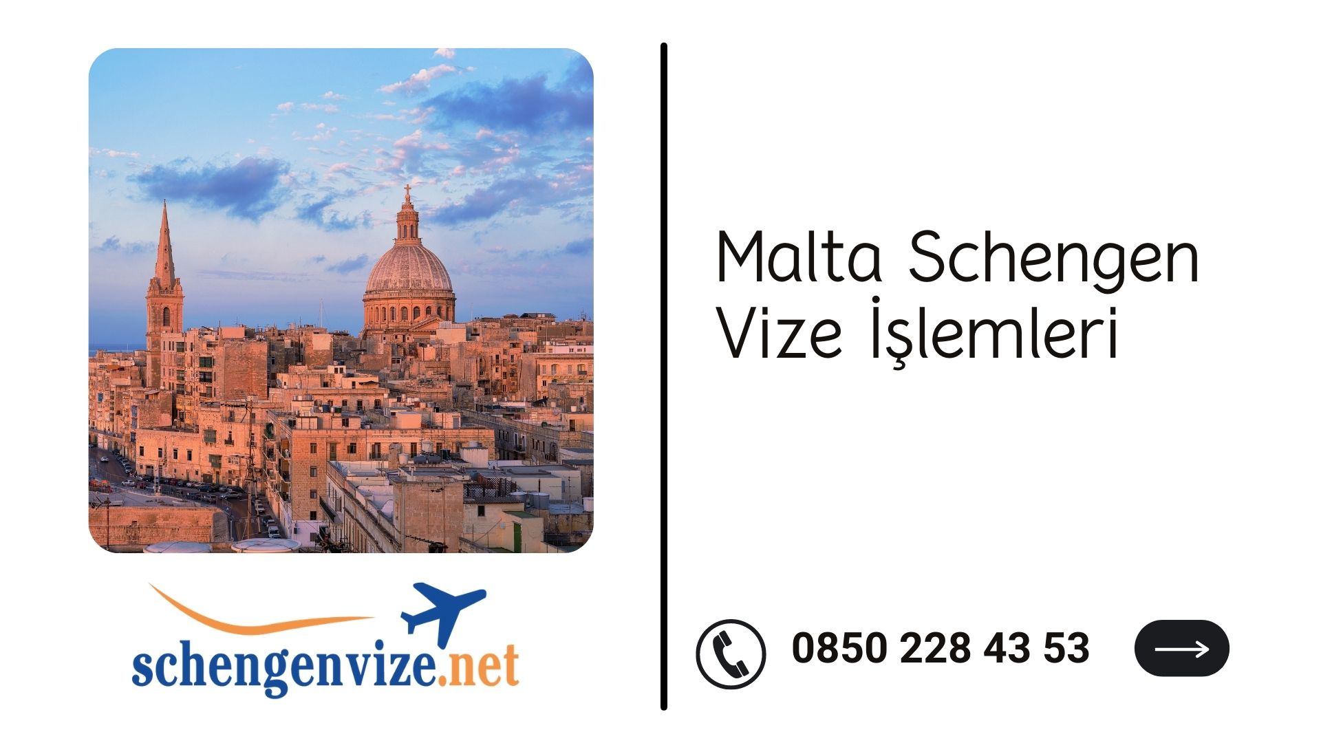 Malta Schengen Vize İşlemleri