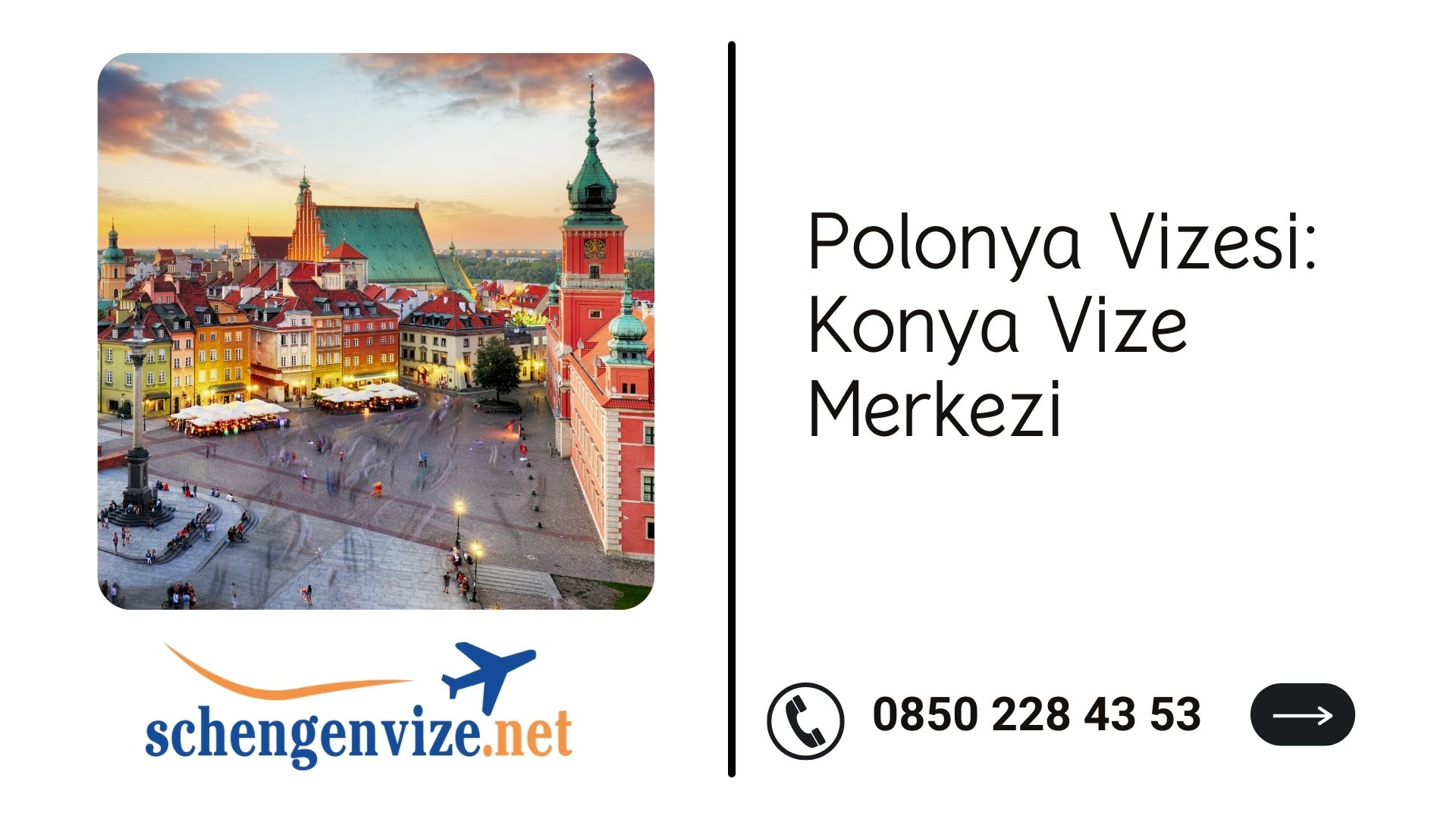Polonya Vizesi: Konya Vize Merkezi
