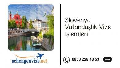 Slovenya Vatandaşlık Vize İşlemleri