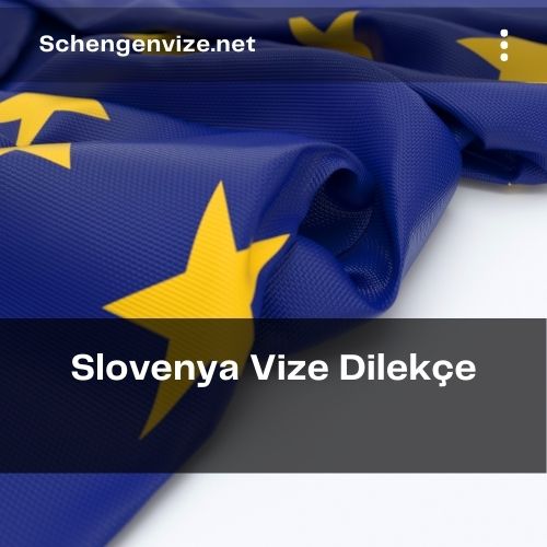 Slovenya Vize Dilekçe