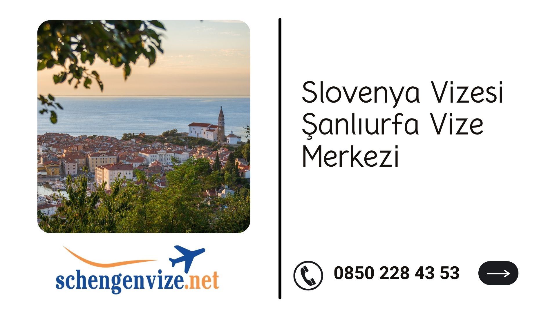 Slovenya Vizesi Şanlıurfa Vize Merkezi